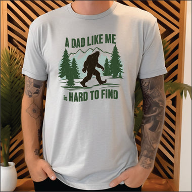 A Dad Like Me Is Hard To Find