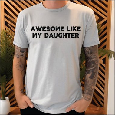 Awesome Like My Daughter