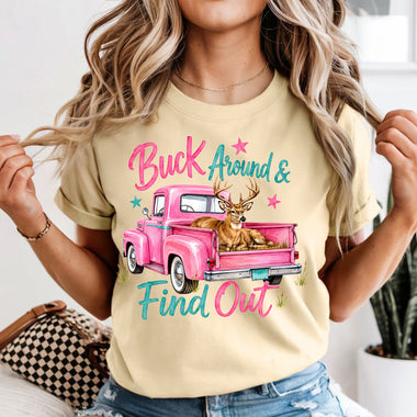 Buck Around and Find Out DTF Transfer