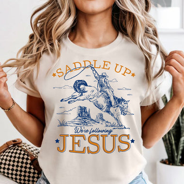 Saddle Up We're Following Jesus DTF Transfer