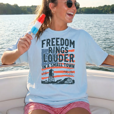 Freedom Rings Louder in a Small Town DTF Transfer