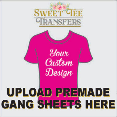Upload Premade Gang Sheet