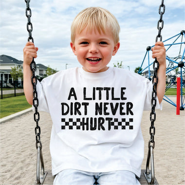 A Little Dirt Never Hurt Black