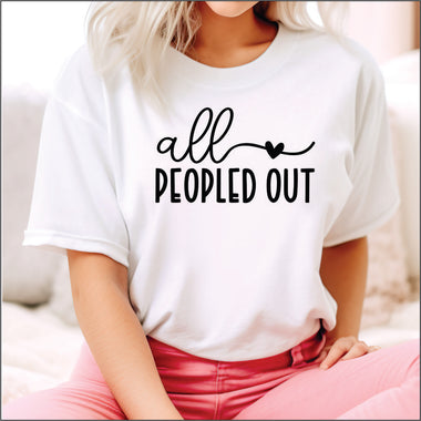 All Peopled Out DTF Transfer