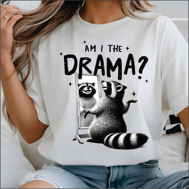 Am I the Drama DTF Transfer