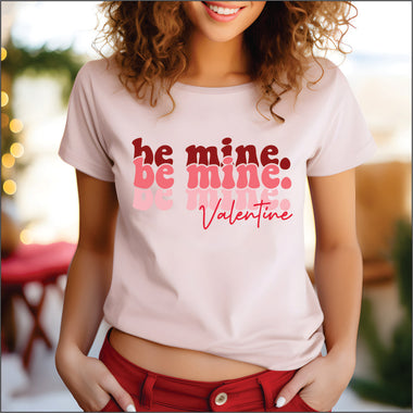 Be Mine Stacked DTF Transfer