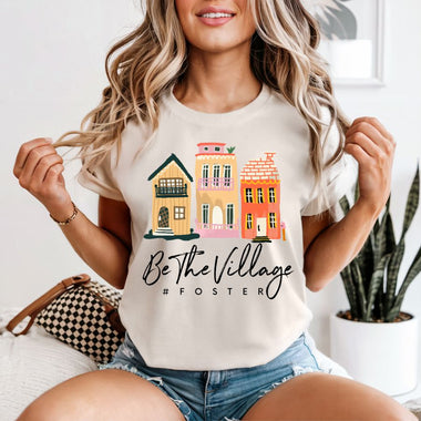 Be the Village Foster Parent