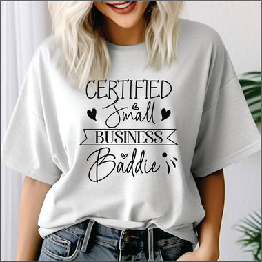 Certified Small Business Baddie DTF Transfer