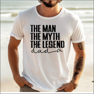 The Man the Myth the Legend Dad DTF Transfer