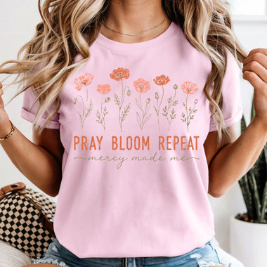 Pray Bloom Repeat DTF Transfer DTF Heat Press Transfer from Sweet Tee Transfers
