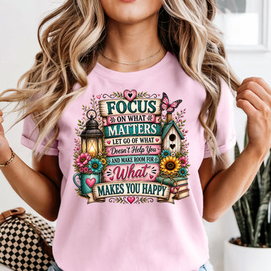 Focus on What Makes You Happy DTF Transfer DTF Heat Press Transfer from Sweet Tee Transfers
