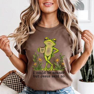 I Could Be Meaner but Jesus Said No DTF Transfer DTF Heat Press Transfer from Sweet Tee Transfers