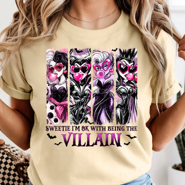 Sweetie I'm Ok with Being the Villain DTF Transfer DTF Heat Press Transfer from Sweet Tee Transfers