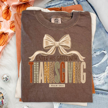 Enter His Gates with Thanksgiving DTF Transfer DTF Heat Press Transfer from Sweet Tee Transfers