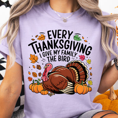 Every Thanksgiving I Give My Family the Bird DTF Transfer DTF Heat Press Transfer from Sweet Tee Transfers