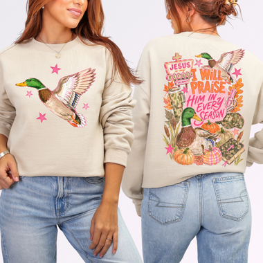 I Will Praise Him in Every Season Front and Back DTF Transfer DTF Heat Press Transfer from Sweet Tee Transfers