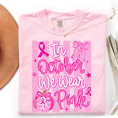 In October We Wear Pink Striped DTF Transfer DTF Heat Press Transfer from Sweet Tee Transfers