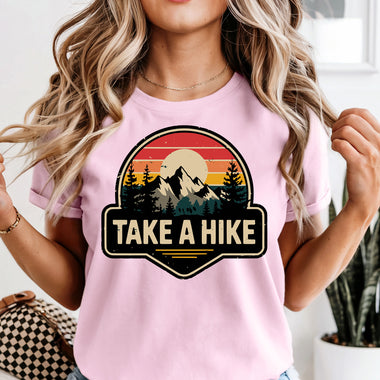 Take a Hike DTF Transfer DTF Heat Press Transfer from Sweet Tee Transfers