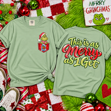 This Is as Merry as I Get Front and Back DTF Transfer DTF Heat Press Transfer from Sweet Tee Transfers