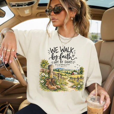 Walk by Faith Not by Sight 2 Corinthians 5:7 DTF Transfer DTF Heat Press Transfer from Sweet Tee Transfers