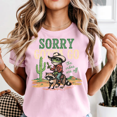 Sorry Gotta Go DTF Transfer DTF Heat Press Transfer from Sweet Tee Transfers