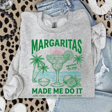 Margaritas Made Me Do It DTF Transfer DTF Heat Press Transfer from Sweet Tee Transfers