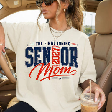 The Final Inning Senior 2027 Baseball Mom DTF Transfer DTF Heat Press Transfer from Sweet Tee Transfers