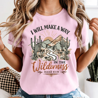 I Will Make a Way in the Wilderness Isaiah 43:19 DTF Transfer DTF Heat Press Transfer from Sweet Tee Transfers