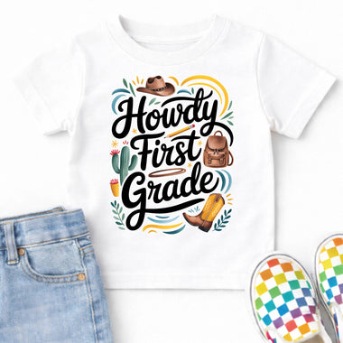 Howdy First Grade DTF Transfer DTF Heat Press Transfer from Sweet Tee Transfers