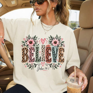 Believe John 14:1 Floral Leopard DTF Transfer DTF Heat Press Transfer from Sweet Tee Transfers