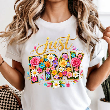 Just Pray Floral DTF Transfer DTF Heat Press Transfer from Sweet Tee Transfers