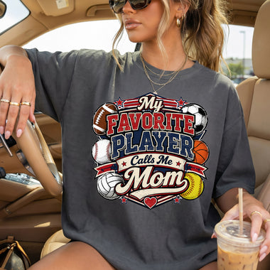 My Favorite Player Calls Me Mom Sports DTF Transfer DTF Heat Press Transfer from Sweet Tee Transfers