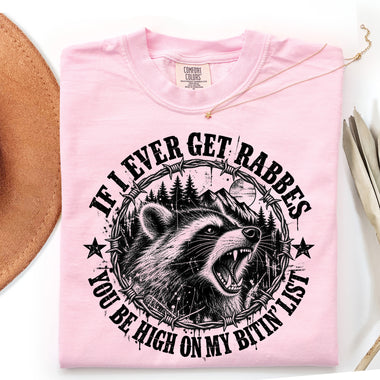 If I Ever Get Rabies You're High on My Bitin' List DTF Transfer DTF Heat Press Transfer from Sweet Tee Transfers