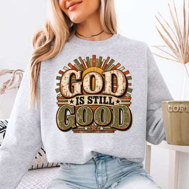 God Is Still Good DTF Transfer DTF Heat Press Transfer from Sweet Tee Transfers