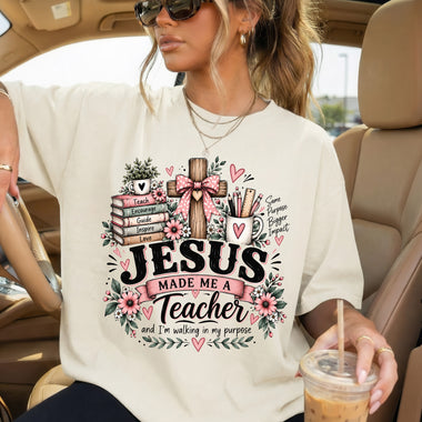 Jesus Made Me a Teacher Pink DTF Transfer DTF Heat Press Transfer from Sweet Tee Transfers