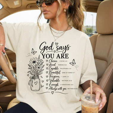 God Says You Are DTF Transfer DTF Heat Press Transfer from Sweet Tee Transfers