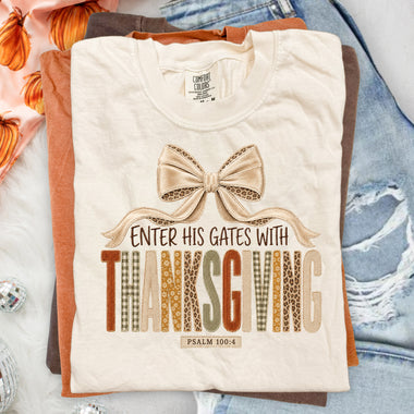 Enter His Gates with Thanksgiving DTF Transfer DTF Heat Press Transfer from Sweet Tee Transfers