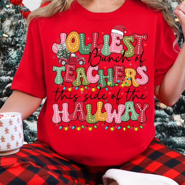 Jolliest Bunch of Teachers This Side of the Hallway DTF Transfer DTF Heat Press Transfer from Sweet Tee Transfers