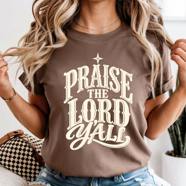 Praise the Lord Y'all DTF Transfer DTF Heat Press Transfer from Sweet Tee Transfers