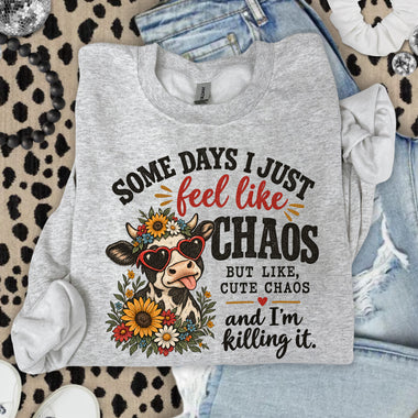 Some Days I Just Feel Like Chaos DTF Transfer DTF Heat Press Transfer from Sweet Tee Transfers