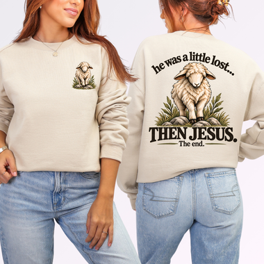 He Was a Little Lost Then Jesus DTF Transfer DTF Heat Press Transfer from Sweet Tee Transfers