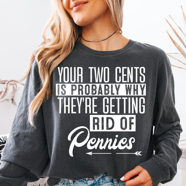 Your Two Cents DTF Transfer DTF Heat Press Transfer from Sweet Tee Transfers
