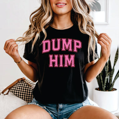 Dump Him