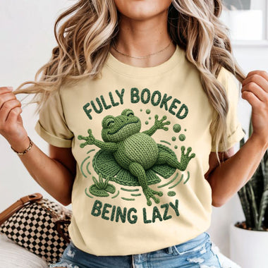 Fully Booked Being Lazy DTF Transfer