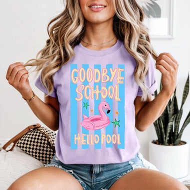 Goodbye School Hello Pool
