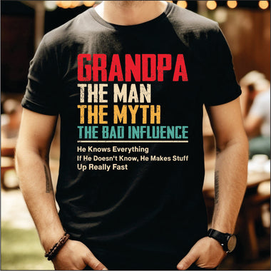GRANDPA The Man, The Myth, The Bad Influence