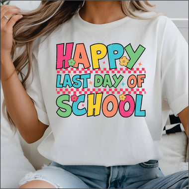Happy Last day of School DTF Transfer