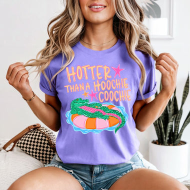 Hotter than a Hoochie Coochie Gator