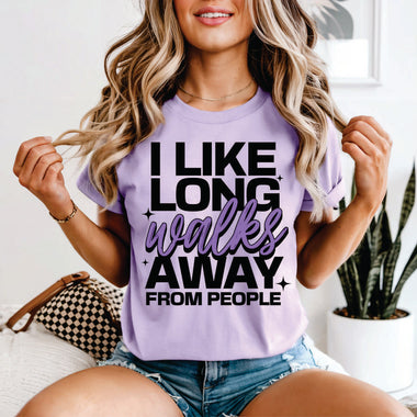 I Like Long Walks Away from People