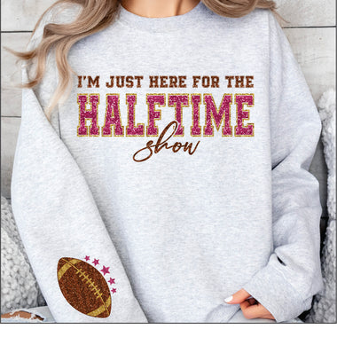 I'm Here for the Halftime DTF Transfer